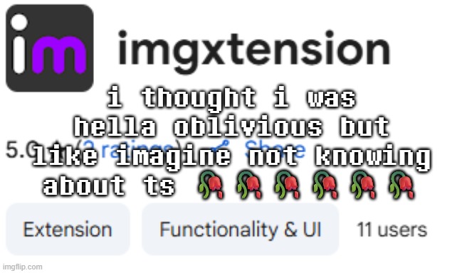 i thought i was hella oblivious but like imagine not knowing about ts 🥀🥀🥀🥀🥀🥀 | made w/ Imgflip meme maker