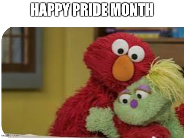 Happy pride month | HAPPY PRIDE MONTH | image tagged in sesame street,pride month,gay pride,oh wow are you actually reading these tags | made w/ Imgflip meme maker
