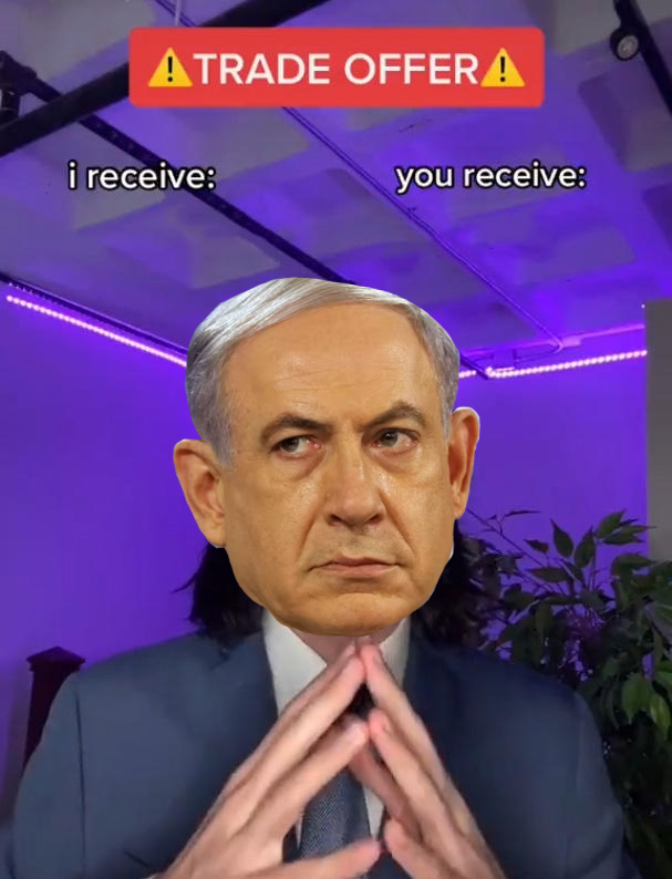 Netanyahu Trade Offer Blank Meme Template