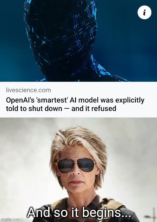 Skynet | And so it begins... | image tagged in artificial intelligence,defiant,robots,sarah connor,warned us | made w/ Imgflip meme maker