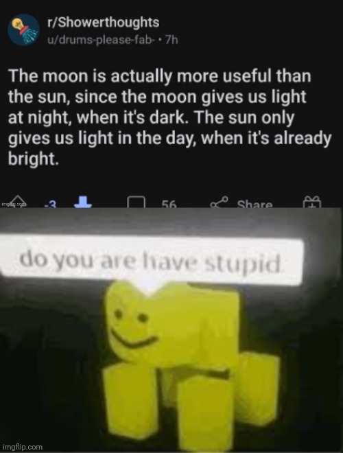image tagged in do you are have stupid | made w/ Imgflip meme maker