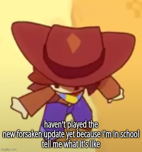 3 more days and i'm (pretty much) out of school | haven't played the new forsaken update yet because i'm in school

tell me what it's like | image tagged in land | made w/ Imgflip meme maker