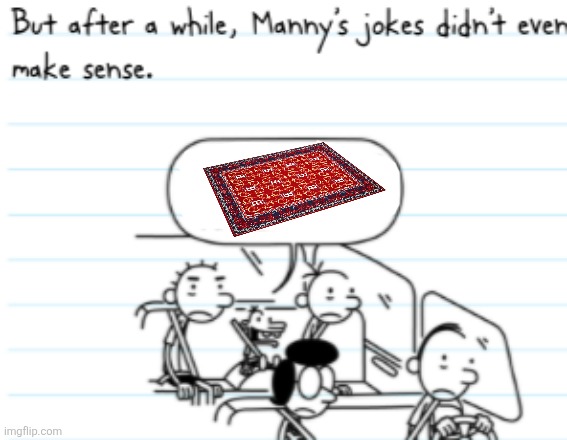 Manny Joke | image tagged in manny joke | made w/ Imgflip meme maker