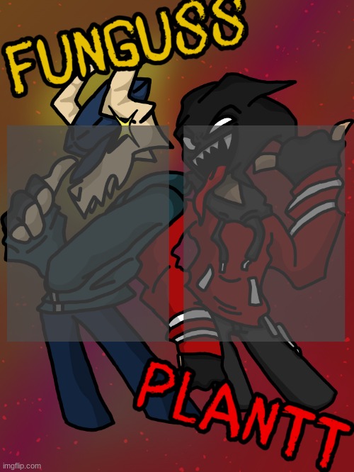 High Quality Funguss and Plantt shared temp (Plantt version) Blank Meme Template