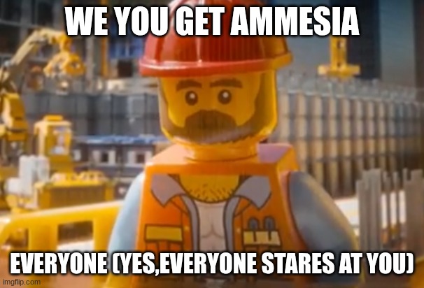 Dude been staring at your soul | WE YOU GET AMMESIA; EVERYONE (YES,EVERYONE STARES AT YOU) | image tagged in dude been staring at your soul | made w/ Imgflip meme maker
