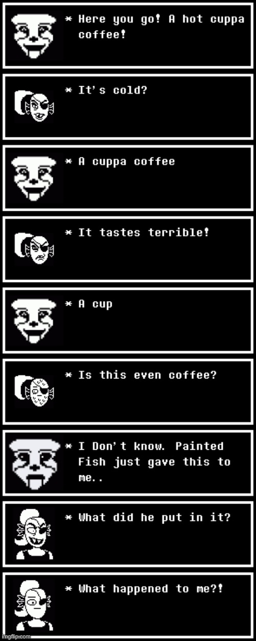 What did fish give Undyne? Wrong answers only! | made w/ Imgflip meme maker