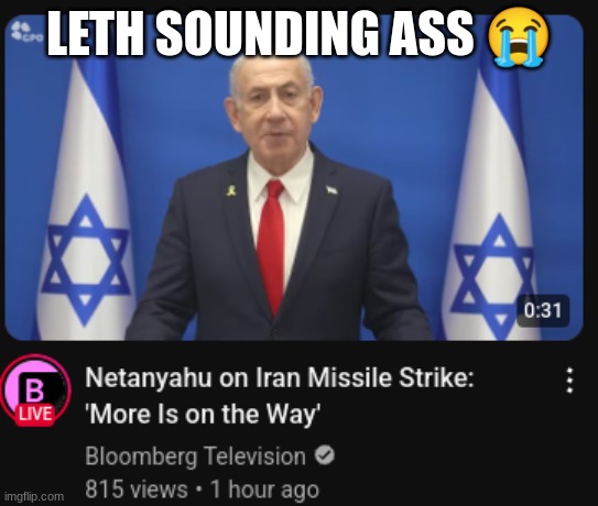 LETH SOUNDING ASS 😭 | made w/ Imgflip meme maker