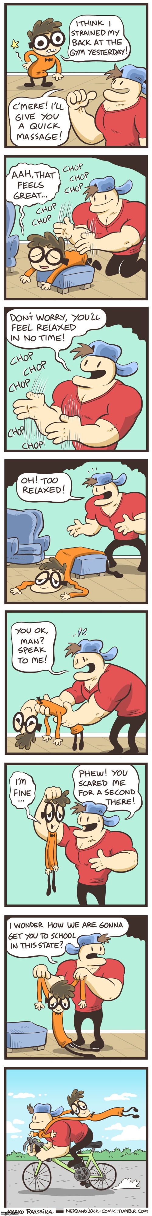 image tagged in nerd,jock,back,massage,relaxed,flat | made w/ Imgflip meme maker