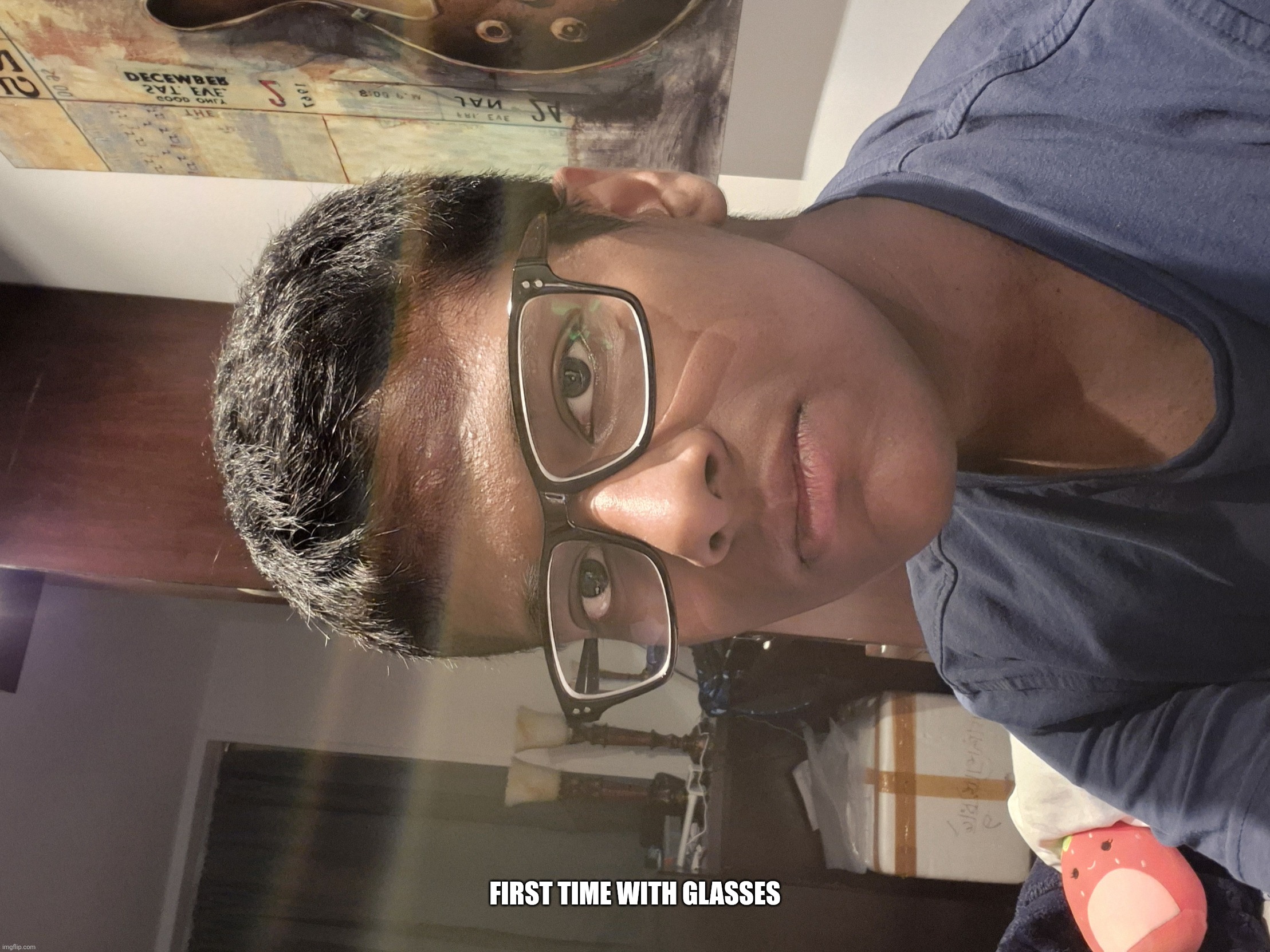 Owu face | FIRST TIME WITH GLASSES | image tagged in owu face | made w/ Imgflip meme maker