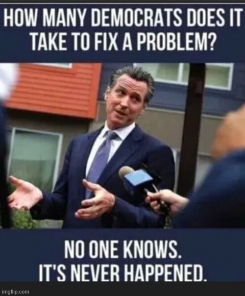 No one knows | image tagged in dems,cannot fix anything | made w/ Imgflip meme maker