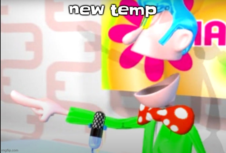 BITCH!!!!!! | new temp | image tagged in bitch | made w/ Imgflip meme maker