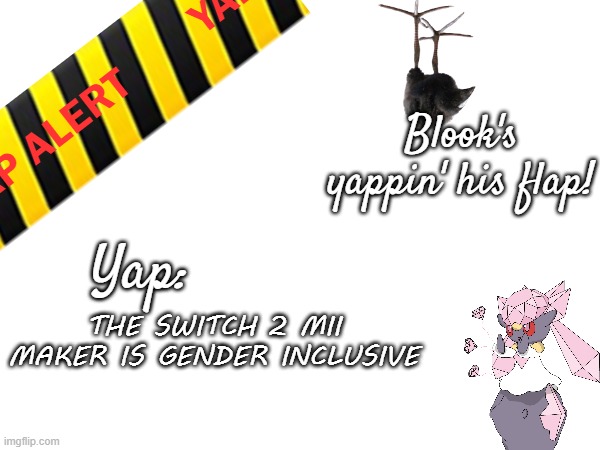 ever been non binary? congratulations, the switch 2 openly lets you make your mii that way too. | THE SWITCH 2 MII MAKER IS GENDER INCLUSIVE | image tagged in blook's march 2025 temp | made w/ Imgflip meme maker
