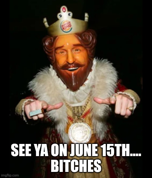 no kings | SEE YA ON JUNE 15TH....
BITCHES | image tagged in protest,funny,kings | made w/ Imgflip meme maker