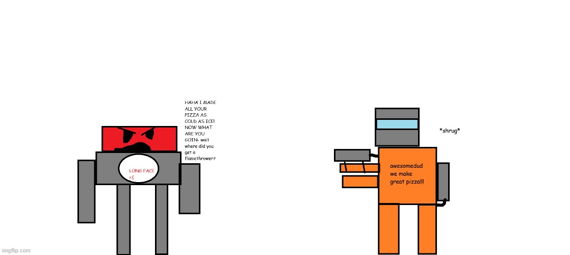 also my friend made a new character for a rival of awesomedud, thanks to him. | made w/ Imgflip meme maker