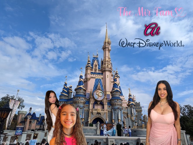 The Mir Fam at Walt Disney World | At | image tagged in girls,sisters,disney,miami,orlando,youtube | made w/ Imgflip meme maker