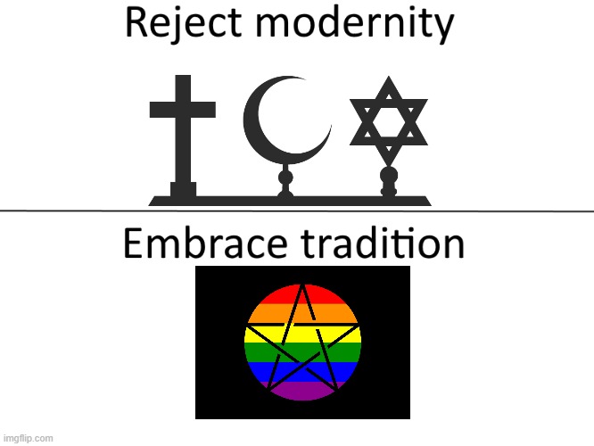 reject abrahamic religions embrace paganism | image tagged in reject modernity embrace tradition,abrahamic religions,pagan,christianity,islam,jewish | made w/ Imgflip meme maker