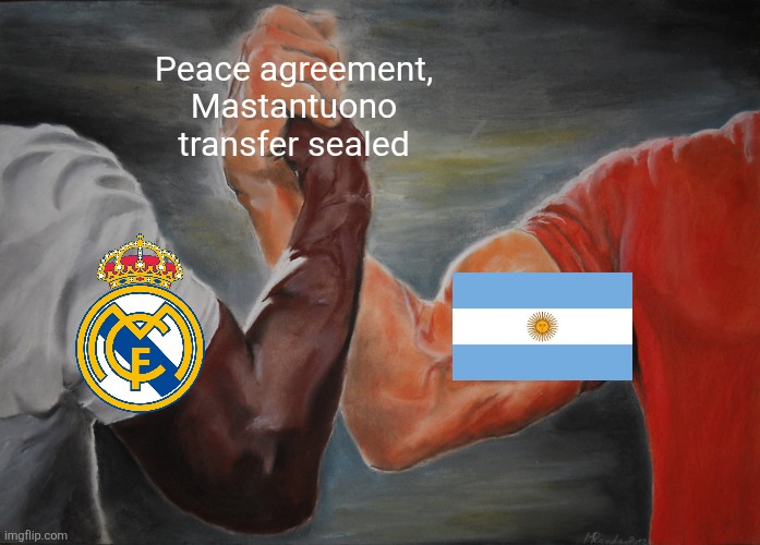 Mastantuono to Madrid, here we go! | Peace agreement, Mastantuono transfer sealed | image tagged in memes,epic handshake,mastantuono,real madrid,argentina,football | made w/ Imgflip meme maker