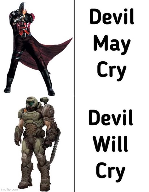 devil may cry meme | image tagged in devil may cry meme,based | made w/ Imgflip meme maker