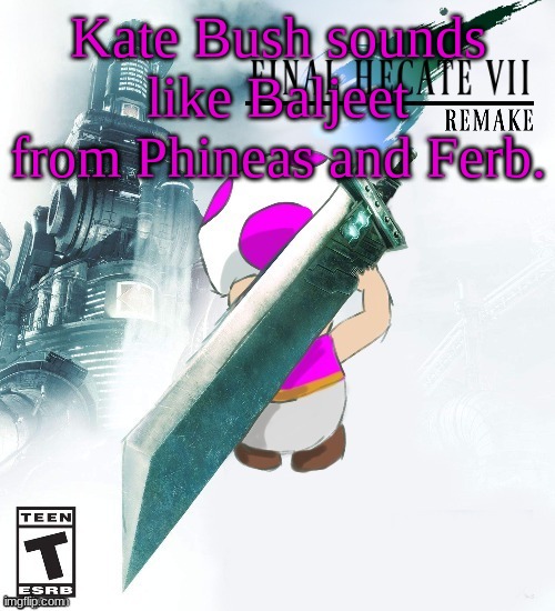 Final Hecate VII (thank you disco) | Kate Bush sounds like Baljeet from Phineas and Ferb. | image tagged in final hecate vii thank you disco | made w/ Imgflip meme maker