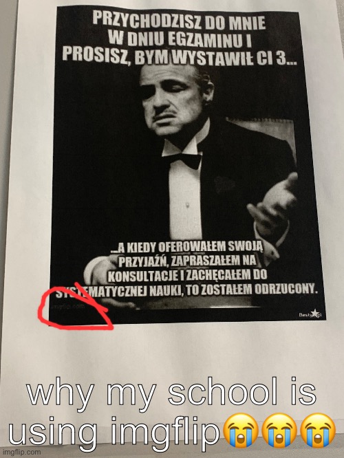 why my school is using imgflip😭😭😭 | made w/ Imgflip meme maker