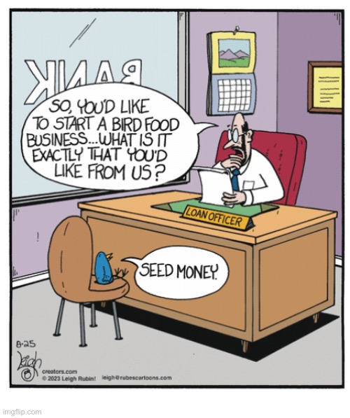 Rubes | image tagged in comics,rubes,bank loan,birdseed | made w/ Imgflip meme maker