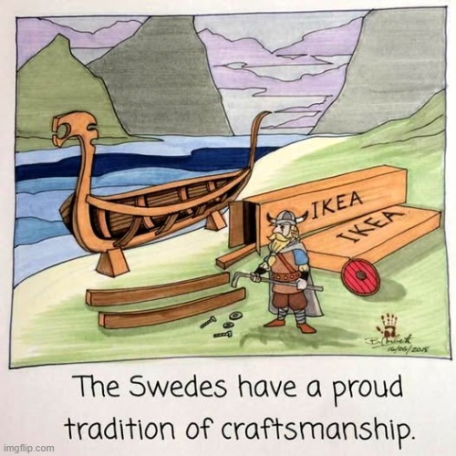 Made in Denmark | image tagged in memes,vikings,ikea,iceland | made w/ Imgflip meme maker