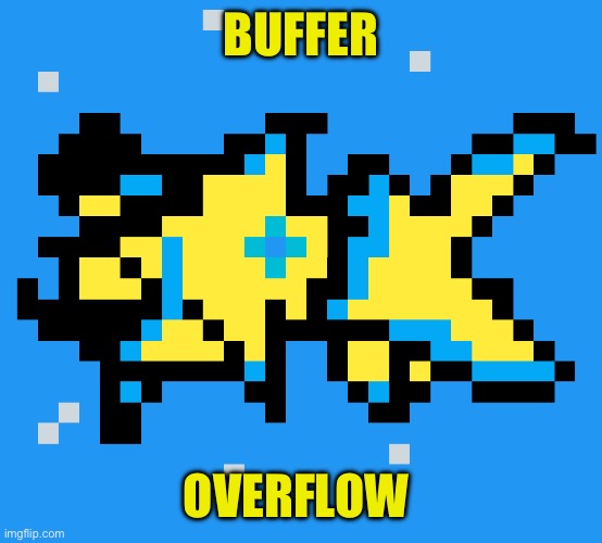 Wubfish | BUFFER; OVERFLOW | made w/ Imgflip meme maker