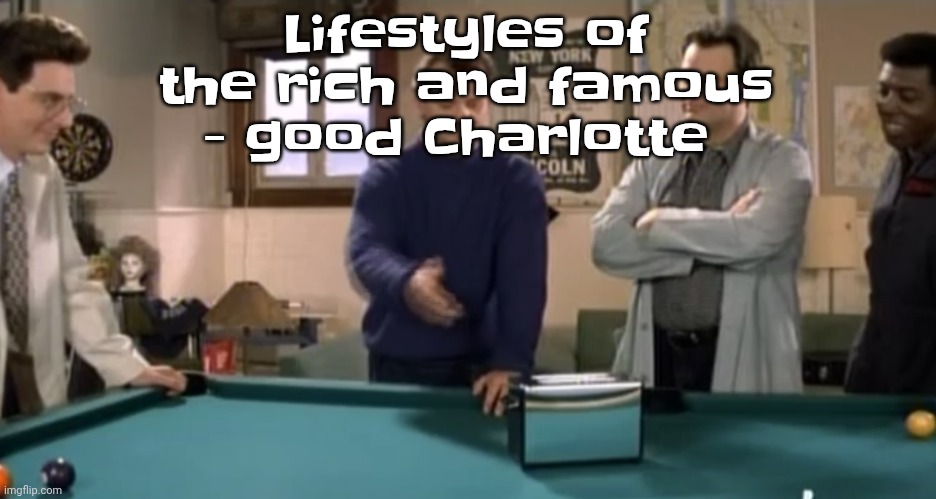 toaster | Lifestyles of the rich and famous - good Charlotte | image tagged in toaster | made w/ Imgflip meme maker