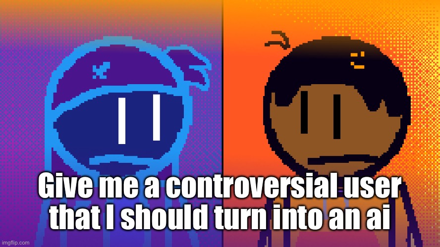 Electricity and Fire | Give me a controversial user that I should turn into an ai | image tagged in electricity and fire | made w/ Imgflip meme maker