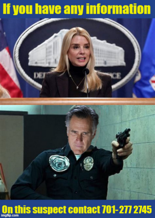 Suspected killer cop impersonator | 277 2745 | image tagged in suspected killer cop impersonator,pam bondi,terminator 2,mitt romney,maga malarkey,false flag | made w/ Imgflip meme maker