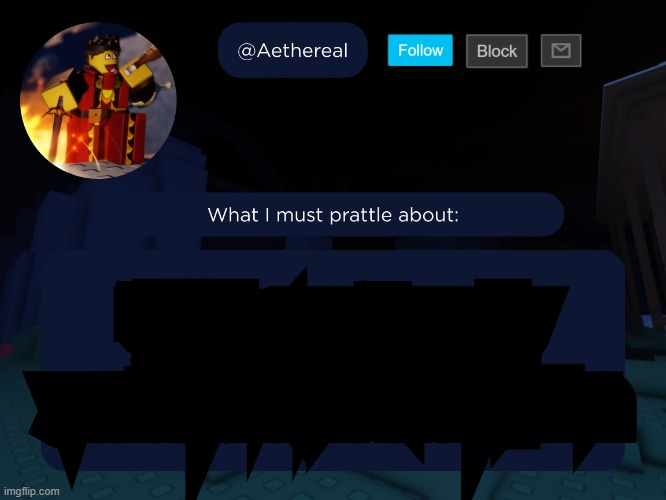 aethereal's forsaken template | this is an extremely clever trick to get you to read the description | image tagged in aethereal's forsaken template | made w/ Imgflip meme maker
