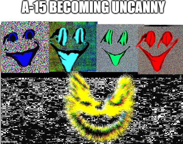 A-15 uncanny Blank Meme Template