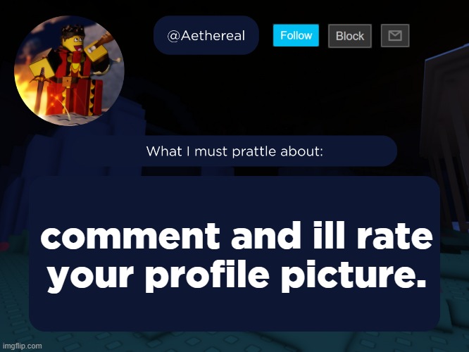 aethereal's forsaken template | comment and ill rate your profile picture. | image tagged in aethereal's forsaken template | made w/ Imgflip meme maker