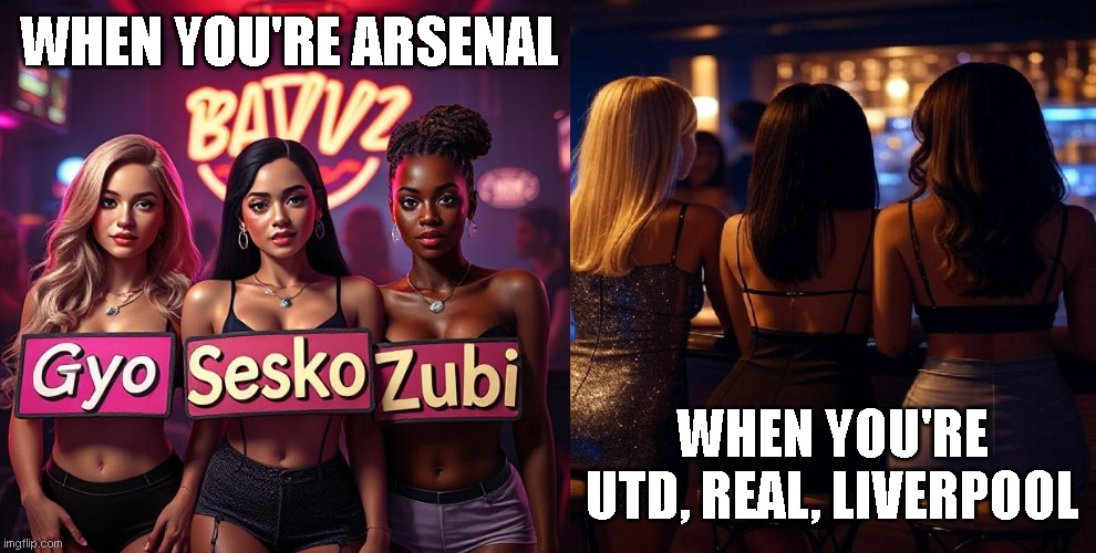 When you're Arsenal2 | WHEN YOU'RE ARSENAL; WHEN YOU'RE UTD, REAL, LIVERPOOL | image tagged in arsenal,sesko,gyokeres,zubi,zubimendi | made w/ Imgflip meme maker