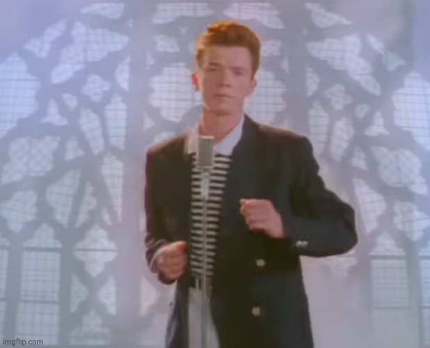 Gottem | image tagged in rickroll | made w/ Imgflip meme maker