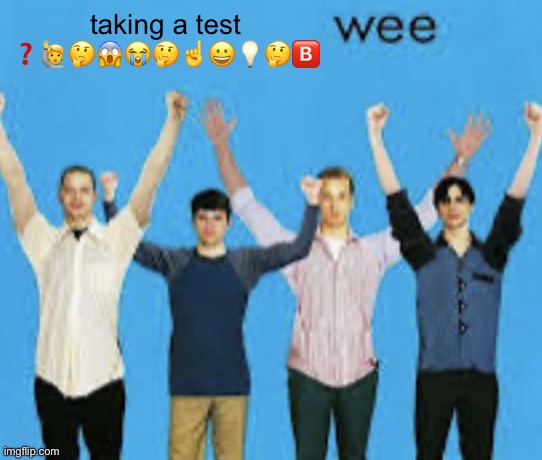 wee | taking a test
❓🙋🤔😱😭🤔☝️😀💡🤔🅱️ | image tagged in wee | made w/ Imgflip meme maker