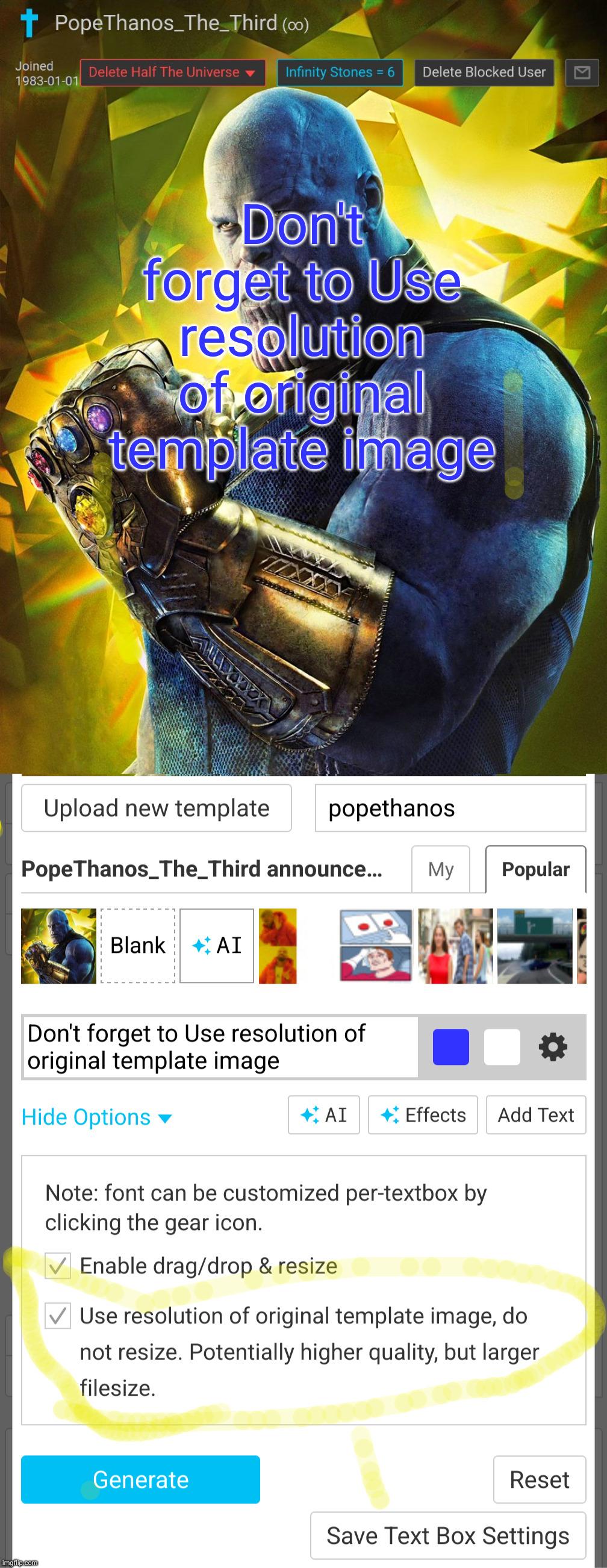 Don't forget to Use resolution of original template image | image tagged in popethanos_the_third announcement template by andrewfinlayson | made w/ Imgflip meme maker