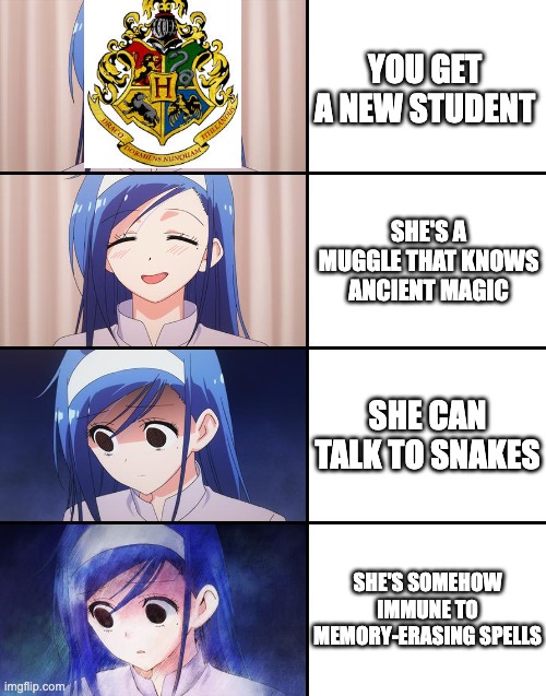 It's Luz (she's immune to the memory stuff because of lingering Titan magic) | YOU GET A NEW STUDENT; SHE'S A MUGGLE THAT KNOWS ANCIENT MAGIC; SHE CAN TALK TO SNAKES; SHE'S SOMEHOW IMMUNE TO MEMORY-ERASING SPELLS | image tagged in happiness to despair,the owl house,harry potter | made w/ Imgflip meme maker