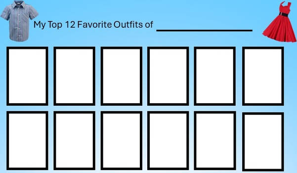 top 12 favorite outfits of blank Blank Meme Template