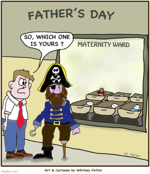 Apples don't fall far from the tree | image tagged in vince vance,happy father's day,cartoons,pirates,maternity,ward | made w/ Imgflip meme maker