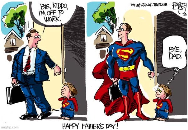 The Importance of Being a Good Father to a Child | image tagged in vince vance,happy father's day,superman,father and son,cartoons,parenting | made w/ Imgflip meme maker