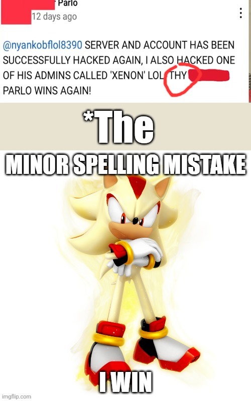 Spelling mistake | image tagged in spelling error,memes,funny,get rekt | made w/ Imgflip meme maker