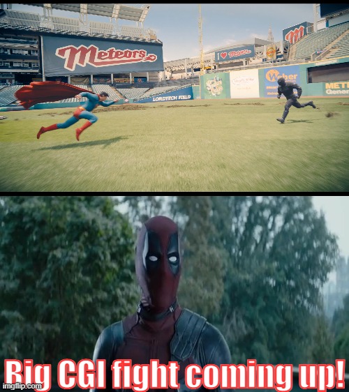 What if Deadpool was in The DCU? | Big CGI fight coming up! | image tagged in deadpool,superman,dc comics,marvel | made w/ Imgflip meme maker