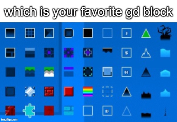 gd block list | image tagged in gd block list | made w/ Imgflip meme maker