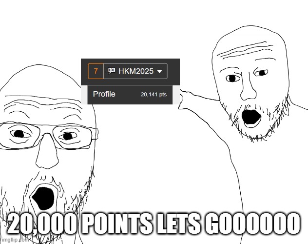Two Soyjacks Transparent | 20,000 POINTS LETS GOOOOOO | image tagged in two soyjacks transparent | made w/ Imgflip meme maker