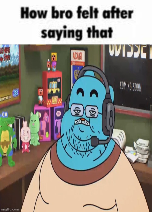 How bro felt after saying that Golden Berdly Statue | image tagged in how bro felt after saying that golden berdly statue | made w/ Imgflip meme maker