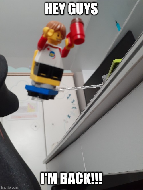 Man in Office Chair Falling | HEY GUYS; I'M BACK!!! | image tagged in man in office chair falling | made w/ Imgflip meme maker