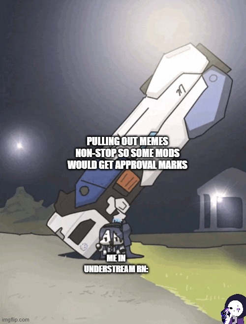 Help, my brain is ded (epsical note: *gives stolen brain* your welcome ☺) | PULLING OUT MEMES NON-STOP SO SOME MODS WOULD GET APPROVAL MARKS; ME IN UNDERSTREAM RN: | image tagged in arisu with her railgun funni,understream,bruh | made w/ Imgflip meme maker