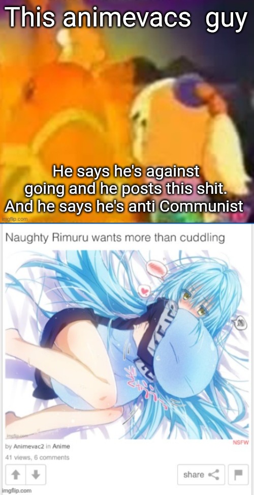 This animevacs  guy; He says he's against going and he posts this shit. And he says he's anti Communist | image tagged in burn | made w/ Imgflip meme maker