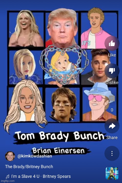 Alice in Khains | image tagged in pop art,the brady bunch,tom brady,britney spears,justin timberlake,brian einersen | made w/ Imgflip meme maker